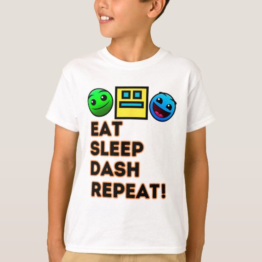 Eat Sleep Dash Repeat Video Game Geometry Video Ga Tシャツ (正面)