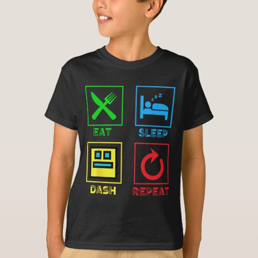 Eat Sleep Dash Repeat Video Game Geometry Video Ga Tシャツ (正面)