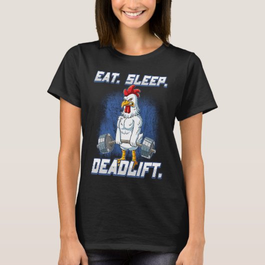 Eat Sleep Deadlift Gym Bodybuilding Tシャツ (正面)