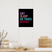 Eat sleep do taxes repeat accountant ポスター (キッチン)
