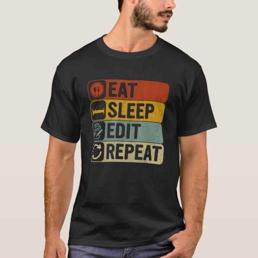 Eat Sleep Edit Repeat Retro 60s 70s Editing Tシャツ (正面)