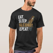Eat Sleep Falconry Repeat Falconer Tシャツ (正面)