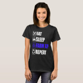 Eat Sleep Farm XP Repeat 楽しいゲーミングミーム Tシャツ (正面フル)
