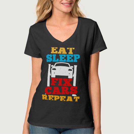 Eat Sleep Fix Cars Repeat Car Guy Tuner Garage Mec Tシャツ (正面)