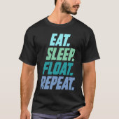 eat sleep float repeat Onewheel eskate Onewheel fl Tシャツ (正面)