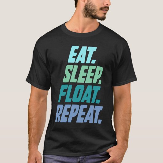 eat sleep float repeat Onewheel eskate Onewheel fl Tシャツ (正面)