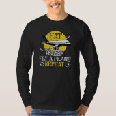 Eat Sleep Fly Plane Repeat  Trendy Airplane Pilot Tシャツ (正面)