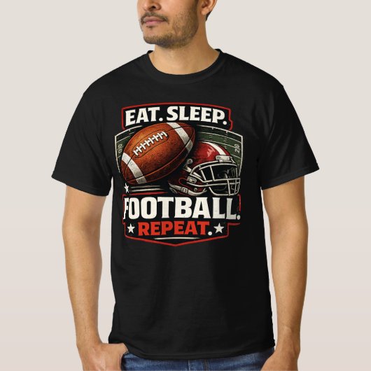 Eat Sleep Football Repeat T-Shirt for Football Lo  Tシャツ (正面)