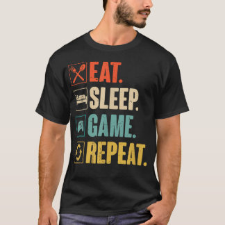 Eat Sleep Game Repeat 面白い Tシャツ