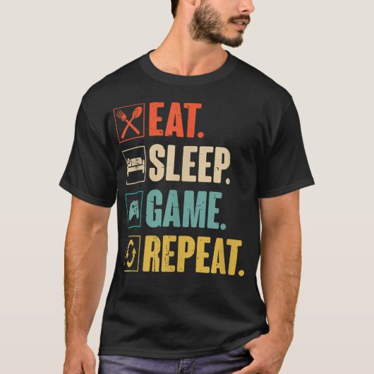 Eat Sleep Game Repeat 面白い Tシャツ (正面)
