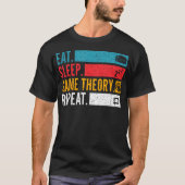 Eat Sleep Game Theory Repeat For Poker Night Strat Tシャツ (正面)