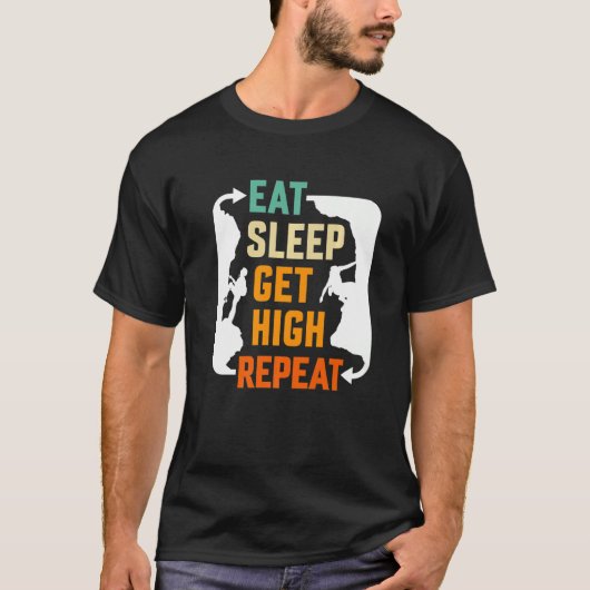 Eat Sleep Get High Repeat Mountaineer Tシャツ (正面)