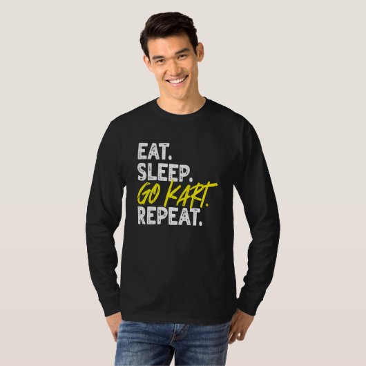 Eat Sleep Go Kart Repeat Go Kart Racing 1 Tシャツ (正面フル)