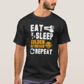 Eat Sleep Golden Retriever Tシャツ (正面)