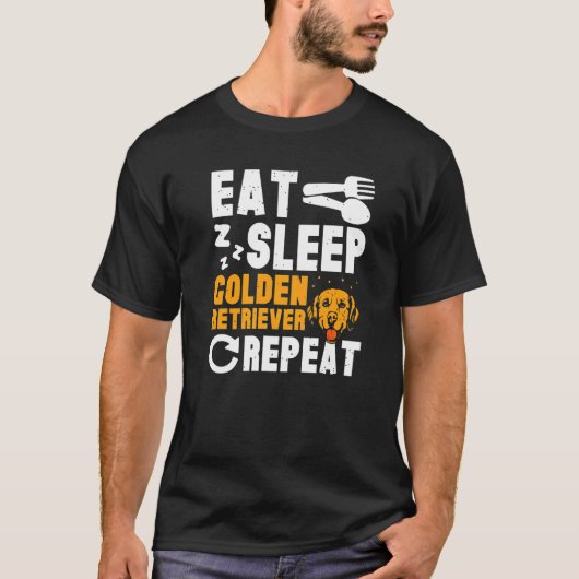 Eat Sleep Golden Retriever Tシャツ (正面)