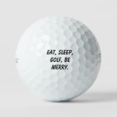 'Eat, sleep, golf, be merry' Fun Stocking Stuffers ゴルフボール (正面)