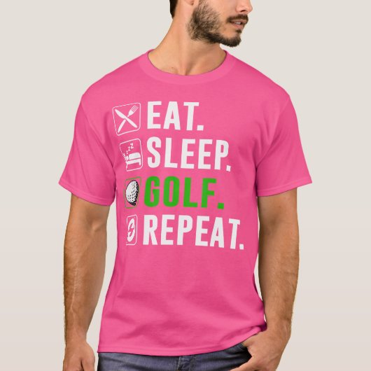 Eat Sleep Golf Repeat Funny Golfing Golfer Golfing Tシャツ (正面)