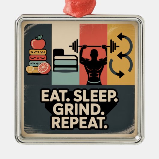 Eat. Sleep. Grind. Repeat メタルオーナメント (正面)