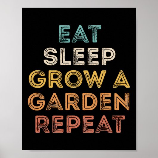 Eat Sleep Grow A Garden Repeat Funny Game 5  ポスター (正面)