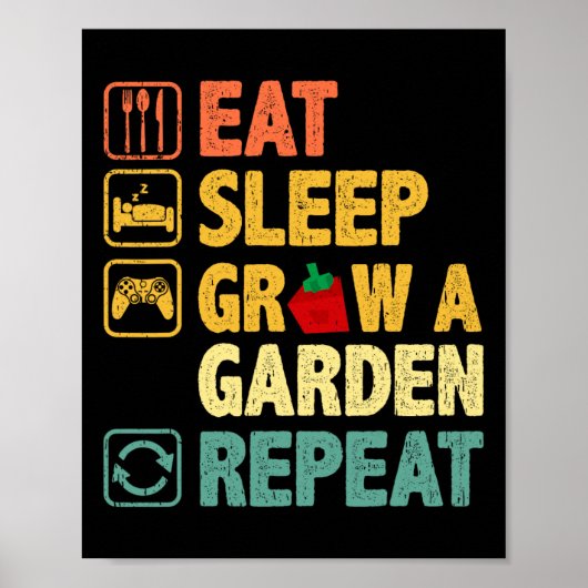 Eat Sleep Grow A Garden Repeat Funny Game Gamer  ポスター (正面)