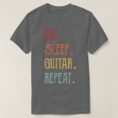Eat Sleep Guitar Repeat 667 Tシャツ (デザイン正面)