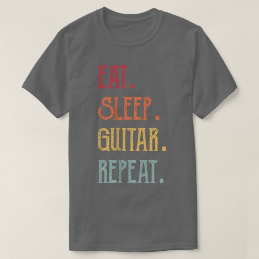 Eat Sleep Guitar Repeat 667 Tシャツ (デザイン正面)