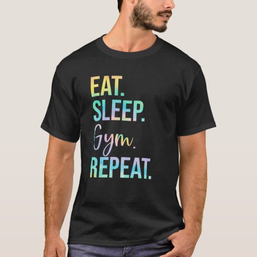 Eat Sleep Gym Repeat Weightlifting Fitness Weightl Tシャツ (正面)
