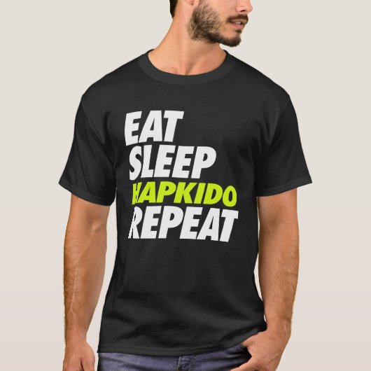 Eat Sleep Hapkido Repeat Tシャツ (正面)