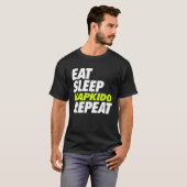 Eat Sleep Hapkido Repeat Tシャツ (正面フル)