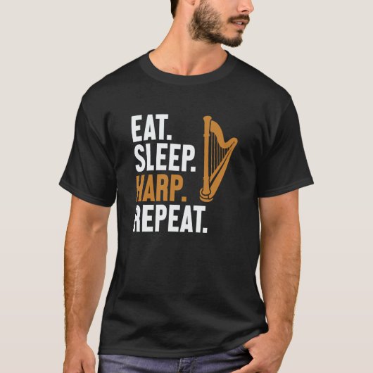 Eat Sleep Harp Repeat Harpist Konghou Pedal Harp H Tシャツ (正面)