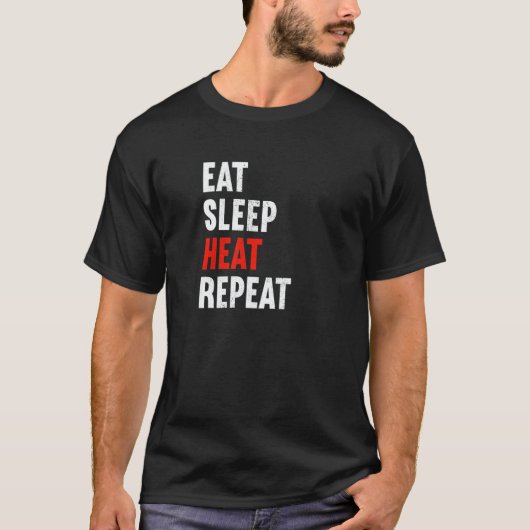 Eat Sleep Heat Repeat Heating Engineer Plumber Pip Tシャツ (正面)