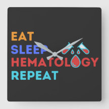 EAT SLEEP HEMATOLOGY REPEAT - #lablife