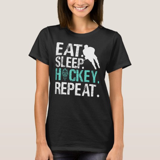 Eat Sleep Hockey Repeat Ice Hockey Tシャツ (正面)
