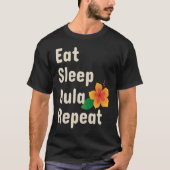Eat Sleep Hula Repeat Hoop Dancers Tシャツ (正面)