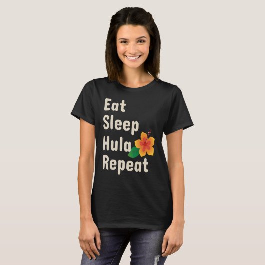 Eat Sleep Hula Repeat Hoop Dancers Tシャツ (正面フル)