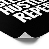 Eat sleep hustle repeat ポスター (角)