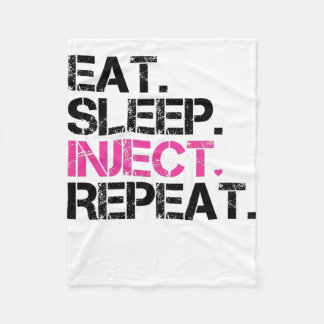 Eat Sleep Inject Repeat Nurse Injector フリースブランケット