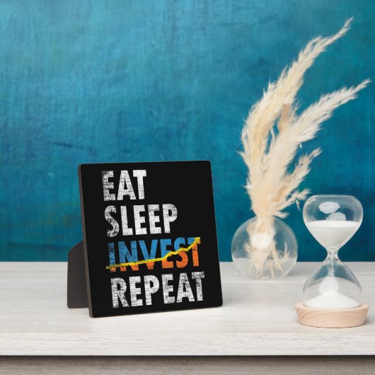 EAT SLEEP INVEST REPEAT STOCK MARKET  フォトプラーク (インサイチュ)