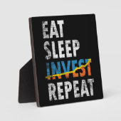 EAT SLEEP INVEST REPEAT STOCK MARKET  フォトプラーク (正面)