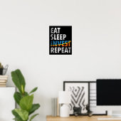 EAT SLEEP INVEST REPEAT STOCK MARKET  ポスター (ホームオフィス)