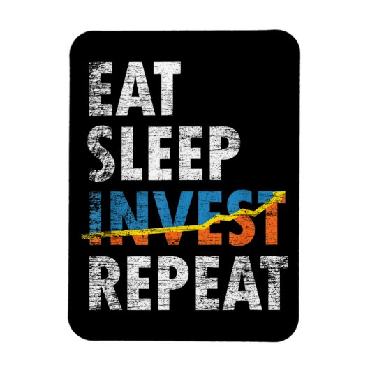 EAT SLEEP INVEST REPEAT STOCK MARKET  マグネット (縦)
