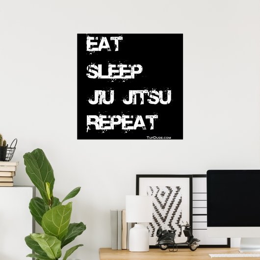 Eat Sleep Jiu Jitsu Repeat Poster ポスター (ホームオフィス)
