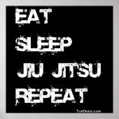 Eat Sleep Jiu Jitsu Repeat Poster ポスター (正面)