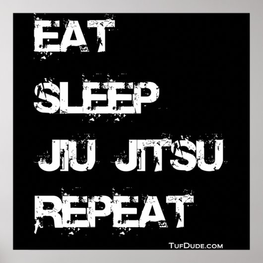 Eat Sleep Jiu Jitsu Repeat Poster ポスター (正面)