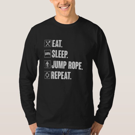 Eat Sleep Jump Rope Repeat   Roping Jumping Skippi Tシャツ (正面)