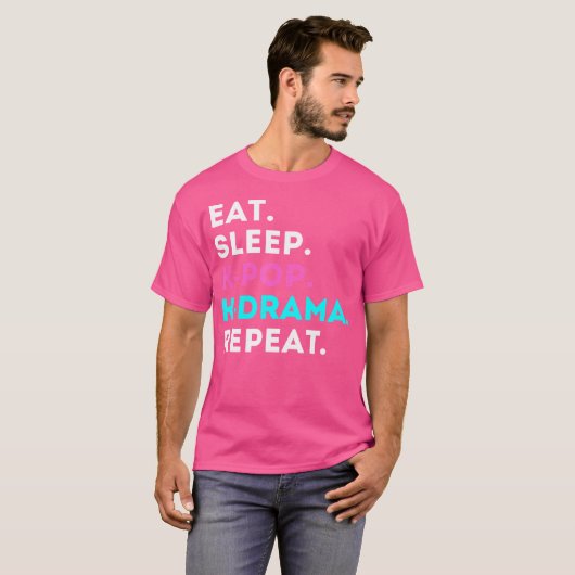 Eat Sleep K-Pop K-Drama Repeat Tシャツ (正面フル)