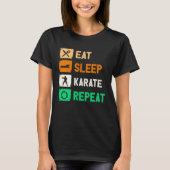 Eat Sleep Karate Repeat Men Women Judo Kendo Tシャツ (正面)