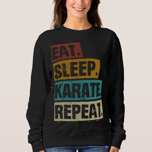 Eat Sleep Karate Repeat Retro Vintage Martial スウェットシャツ (正面)