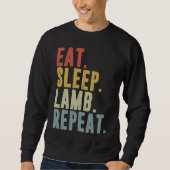 Eat Sleep Lamb Repeat  Lambing スウェットシャツ (正面)