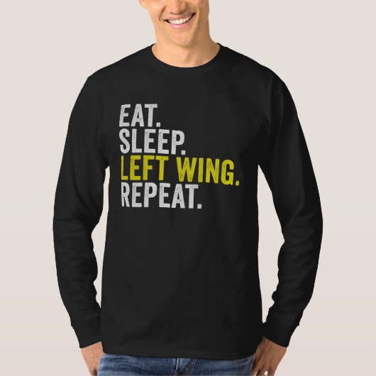 Eat Sleep Left Wing Repeat  Rugby Winger Tシャツ (正面)